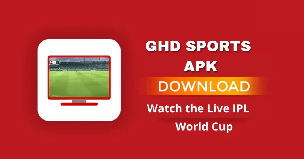 GHD Sports Android Free Watch Apk 2023